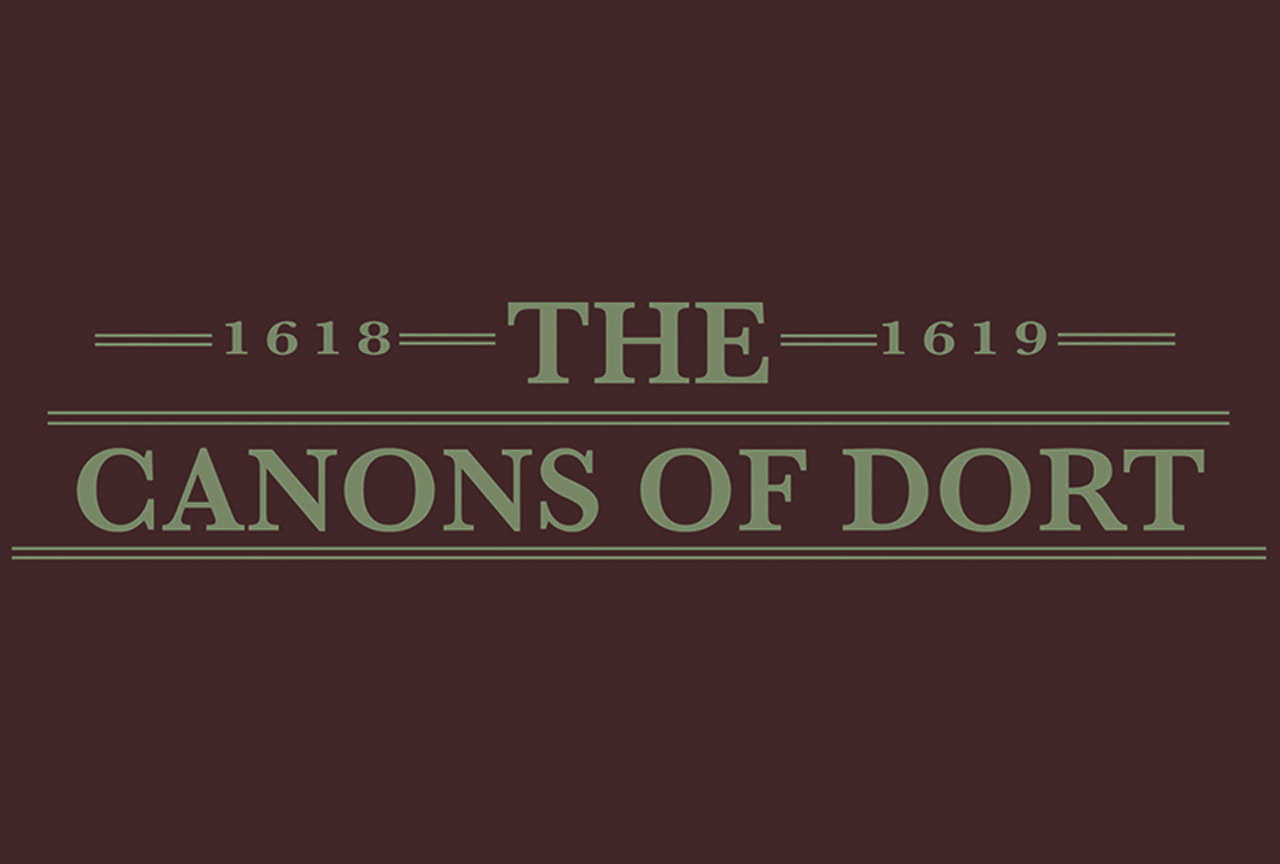 The Canons of Dort